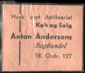 Timbre-monnaie Husk vort Antikvariat - Kb og Salg - Anton Andersens - Boghandel - Tlf. Ordr. 127 - Danemark