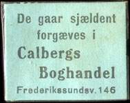 Timbre-monnaie De gaar sjldent forgves i Calbergs Boghandel - Frederikssundsv. 146 - Danemark