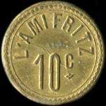 Jeton L'Ami Fritz - 10 centimes � localiser - avers