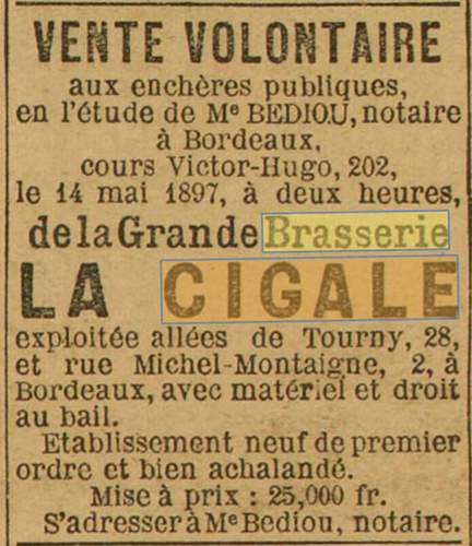 Une Grande Brasserie de la Cigale exploit�e au 28 All�es de Tourny et 2 Rue Michel Montaigne � Bordeaux est mentionn�e dans la D�p�che du 5 mai 1897 
