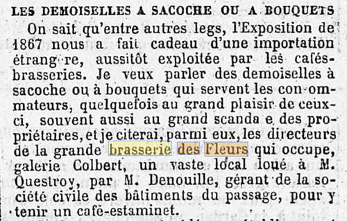 Dans La Presse du 22 août 1881 est mentionnée une Brasserie des Fleurs dans la Galerie Colbert
