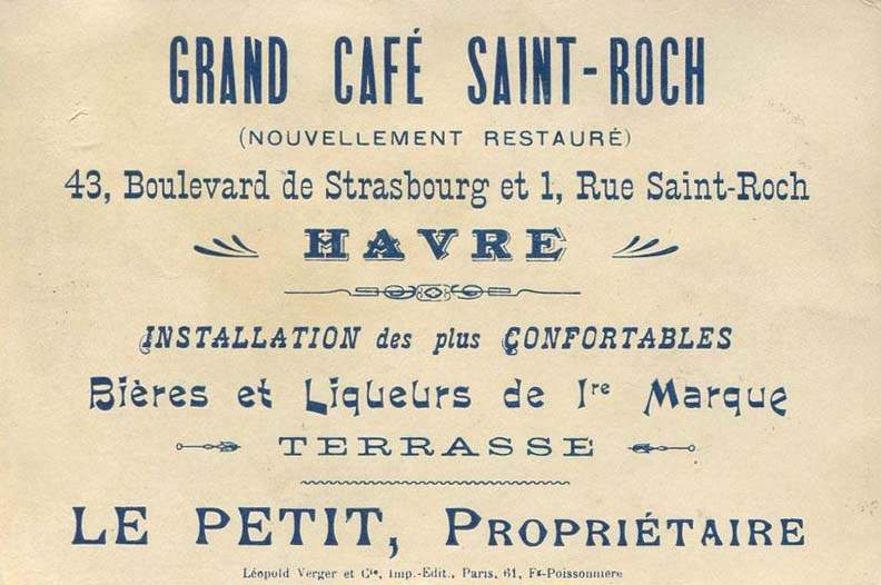 Un Grand Café Saint-Roch au Havre - 43, Boulevard de Strasbourg et 1, Rue Saint-Roch - Propriétaire Le Petit