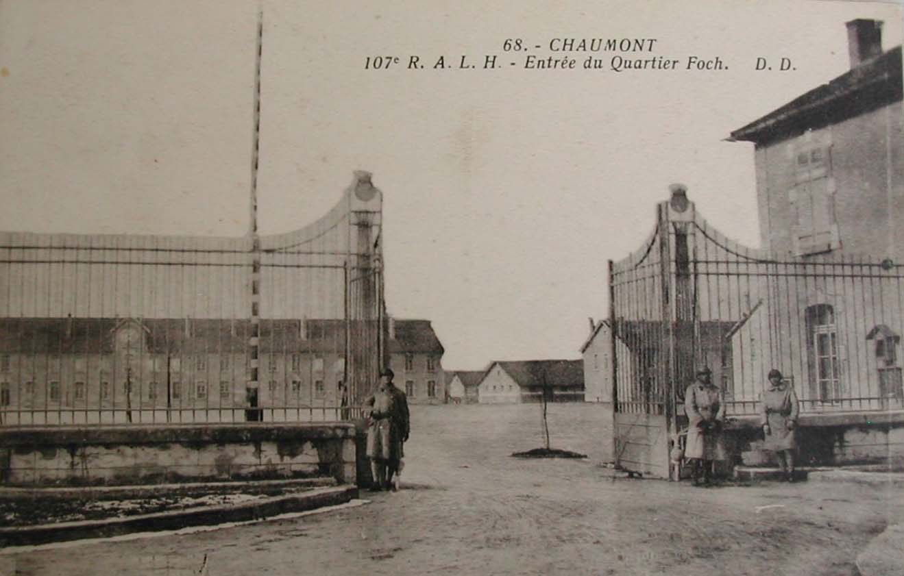 Chaumont - 107e R.A.L.H. - Entr�e du Quartier Foch