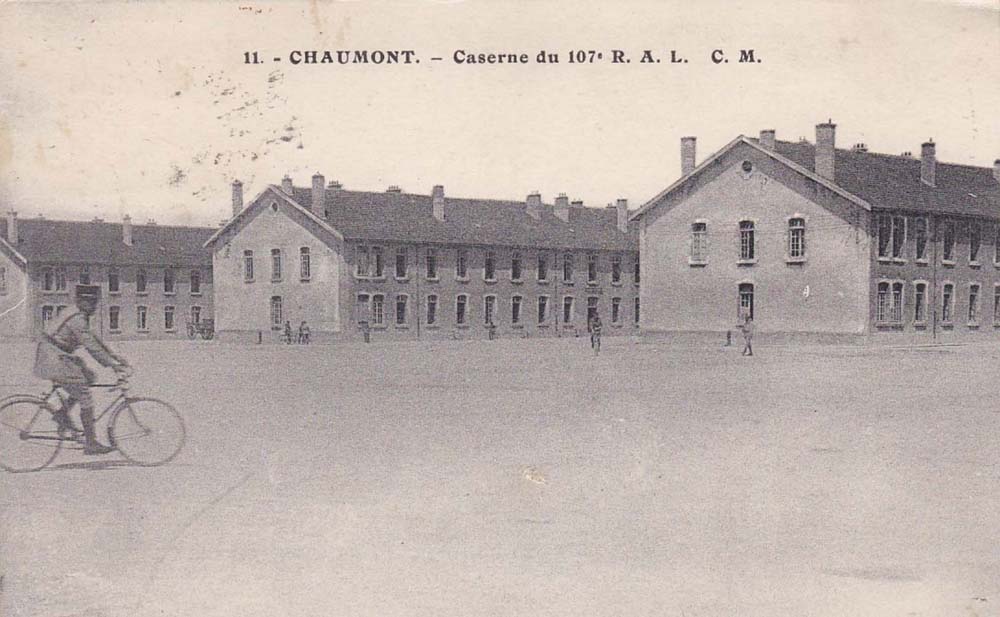 Chaumont - Caserne du 107e R.A.L.