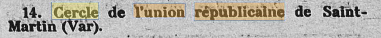 Un Cercle de l'Union R�publicaine � Saint-Martin dans le Var apparait dans le Bulletin du Parti Radical et Radical-Socialiste du 23 novembre 1904