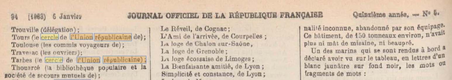 Un Cercle de l'Union R�publicaine � Tarbes> et au autre � Tours apparaissent au Journal Officiel de la R�publique fran�aise du 6 janvier 1883