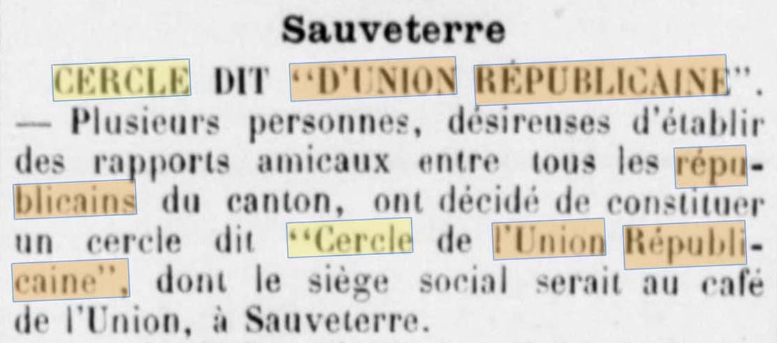 Un Cercle de l'Union R�publicaine dit Cercle d'Union R�publicaine � Sauveterre est cit� dans Le R�veil de l'Entre-Deux Mers du 12 f�vrier 1905