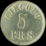 Jeton Circolo - St Georgius Eq. Patronus - 5 francs � localiser - revers