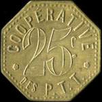 Jeton Coop�rative des P.T.T. - 25 centimes - � localiser - avers