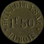 Jeton Dubois - Bon pour 1 sac - 1,50 franc - avers