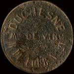 Jeton Duchesne - Marchand de Vins - Rue du Four N� 21 - 20 centimes - � localiser - avers