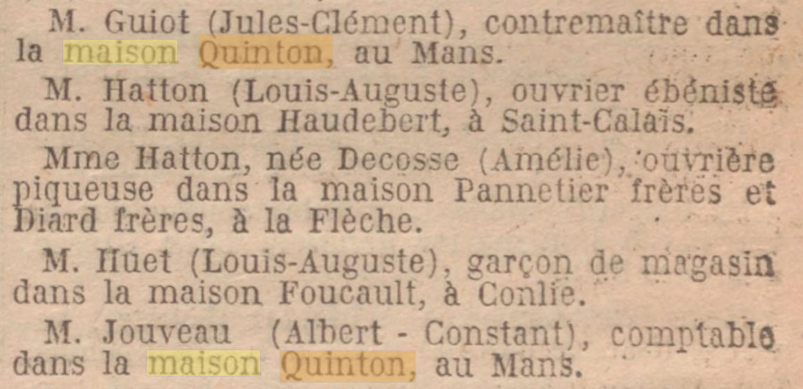 Le Journal Officiel de la R�publique fran�aise du 25 mars 1923 ent�rine l'attribution de la M�daille d'Honneur d'Argent pour 30 ann�es de service dans le m�me �tablissement � 2 des employ�s de la Maison Quinton au Mans.