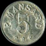 Jeton P.Mansard - 5 (centimes) - � localiser - avers
