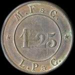 Jeton M. F. & C. - L. P. & C. - 1,25 franc � localiser - avers