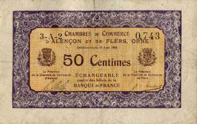 Billet des Chambres de Commerce d'Alen�on et de Flers - 50 centimes - d�lib�ration du 10 ao�t 1915 - remboursement avant le 31 d�cembre 1923 - s�rie 3-A-2