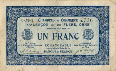 Billet des Chambres de Commerce d'Alen�on et de Flers - 1 franc - d�lib�ration du 10 ao�t 1915 - remboursement avant le 31 d�cembre 1923 - s�rie 5-M-1