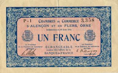 Billet des Chambres de Commerce d'Alen�on et de Flers - 1 franc - d�lib�ration du 10 ao�t 1915 - remboursement avant le 31 d�cembre 1917 - s�rie P-1 - num�ro 3,358
