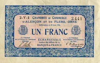Billet des Chambres de Commerce d'Alen�on et de Flers - 1 franc - d�lib�ration du 10 ao�t 1915 - remboursement avant le 31 d�cembre 1920 - s�rie 2-V-1