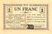 Billet de la Chambre de Commerce d'Amiens - 1 franc 1915 avec signature 1er Vice-Pr�sident Patte - inscription au dos sur 2 lignes et AMD en noir