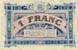 Billet de la Chambre de Commerce d'Annonay - 1 franc - d�lib�ration du 22 f�vrier 1917 - num�ros � 4 chiffres - avec nom d'imprimeur
