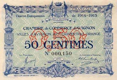 Billet de la Chambre de Commerce d'Avignon - Villes d'Avignon, Apt, Carpentras, Orange - 50 centimes - D�lib�ration du 11 ao�t 1915 - Guerre Europ�enne de 1914-1915