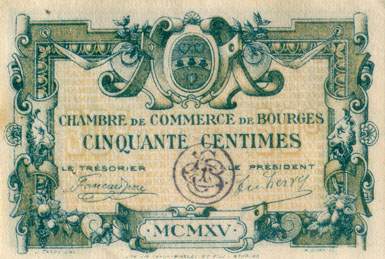 Billet de la Chambre de Commerce de Bourges - 50 centimes MCMXV (1915) avec grand cachet de 13 mm - lettre A