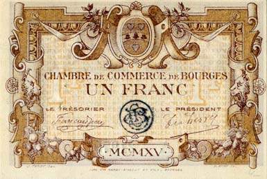 Billet de la Chambre de Commerce de Bourges - 1 franc MCMXV (1915) avec petit cachet de 9 mm - lettre A