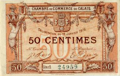Billet de la Chambre de Commerce de Calais - 50 centimes - d�lib�ration du 14 janvier 1916 - imprimerie Roy & Valade - s�rie B - n� 24959