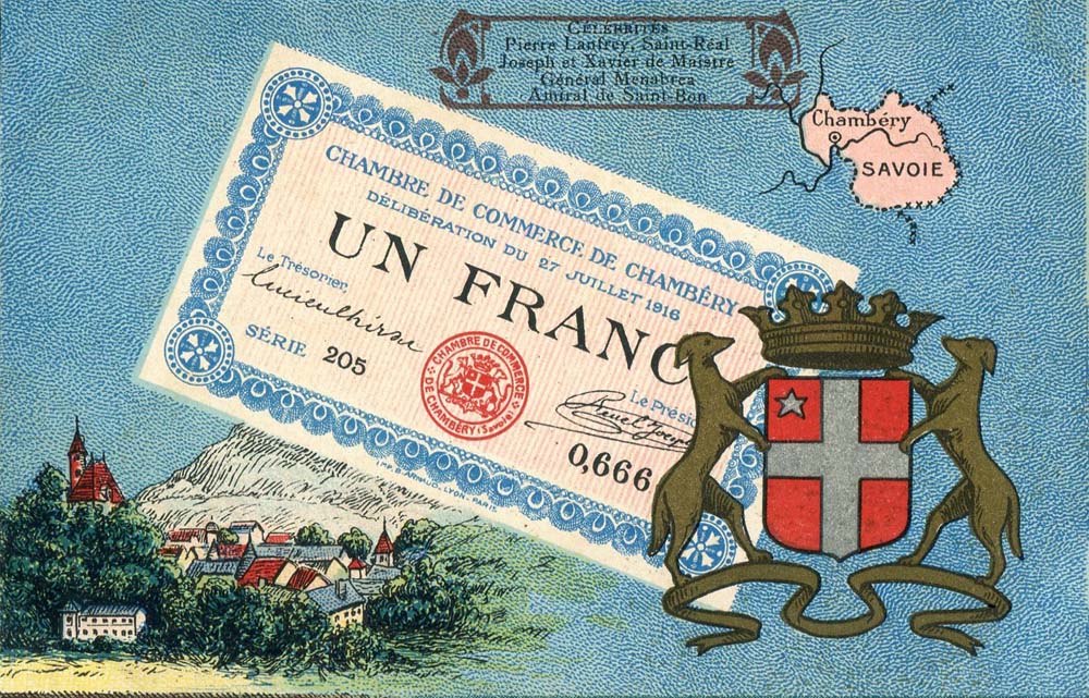 Carte postale repr�sentant un billet de 1 franc - d�lib�ration du 27 juillet 1916 - s�rie 205 - n� 0,666 de la Chambre de Commerce de Chambery