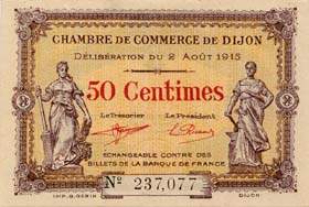 Billet de la Chambre de Commerce de Dijon - 50 centimes - d�lib�ration du 2 ao�t 1915 - n�237.077