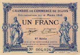 Billet de la Chambre de Commerce de Dijon - 1 franc - d�lib�ration du 6 mars 1916