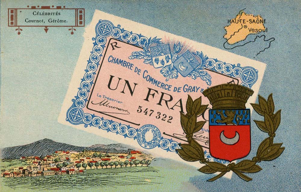 Carte postale repr�sentant un billet de 1 franc num�ro 547322 de la Chambre de Commerce de Gray et Vesoul