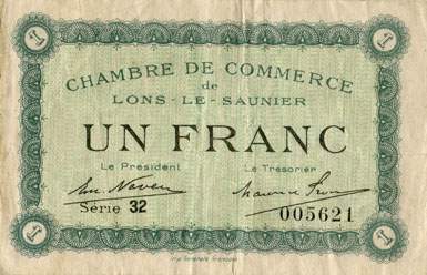 Billet de la Chambre de Commerce de Lons-le-Saunier - 1 franc - remboursement avant le 31 d�cembre 1925 - s�rie 32 - n� 005621