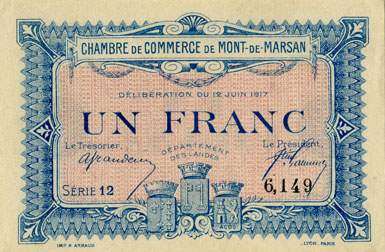 Billet de la Chambre de Commerce de Mont-de-Marsan - 1 franc - d�lib�ration du 12 juin 1917 - s�rie 12 - n� 6,149