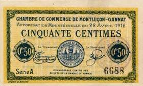 Billet de la Chambre de Commerce de Montlu�on - Gannat - 50 centimes - Autorisation Minist�rielle du 28 avril 1916