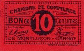 Ticket de la Chambre de Commerce de Montlu�on - Gannat - 10 centimes avec cachet noir au verso - 52 x 30 mm - signature du pr�sident