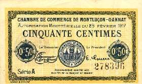 Billet de la Chambre de Commerce de Montlu�on - Gannat - 50 centimes - Autorisation Minist�rielle du 28 f�vrier 1917