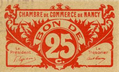 Billet de la Chambre de Commerce de Nancy - 25 centimes - remboursable jusqu'au 31 d�cembre 1918