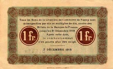 Billet de la Chambre de Commerce de Nancy - 1 franc - 7 d�cembre 1915 - vari�t� � 3 lettres de s�rie