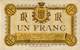 Billet de la Chambre de Commerce de Narbonne - 1 franc - d�lib�ration du 12 juillet 1917 - s�rie I