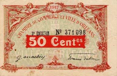 Billet de la Chambre de Commerce et Ville d'Orléans - 50 centimes - 2 août 1917 - 3ème émission - numéro 371098