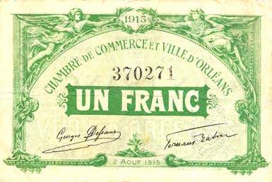 Billet de la Chambre de Commerce et Ville d'Orl�ans - 1 franc - 2 ao�t 1915