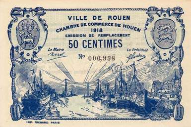 Billet de la Ville de Rouen - Chambre de Commerce de Rouen - 1 franc - 1918 �mission de remplacement - avec signature du Pr�sident compl�te