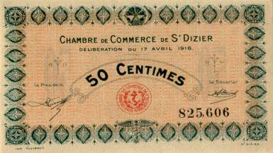 Billet de la Chambre de Commerce de Saint-Dizier - 50 centimes - d�lib�ration du du 17 avril 1916 - n� 825,606