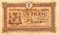 Billet de la Chambre de Commerce de Tarbes - 1 franc - d�lib�ration du 7 f�vrier 1915 - num�ro 279476