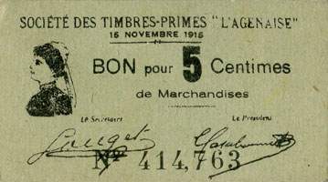 Agen - Société des Timbres-Primes l'Agenaise - Bon pour 5 centimes de marchandises - 15 novembre 1915 - N° 414,763