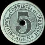 Agen - Alliance du Commerce & de l'Industrie - Agen - Bon pour 5 centimes de marchandises - exemplaire 1 - face