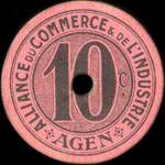 Agen - Alliance du Commerce & de l'Industrie - Agen - Bon pour 10 centimes de marchandises - exemplaire 2 - face