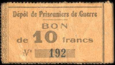 Bon du D�p�t de Prisonniers de Guerre de La&nbsp;Lande - 10&nbsp;francs n� 192 - face