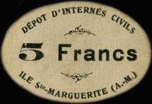 Bon de nécessité de Cannes - Ile Sainte-marguerite (A.-M.) - Dépôt d'internés civils - 5 francs - face